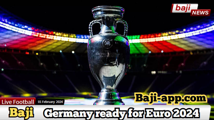 Euro 2024 – Germany Gears Up for Football Action and Score with Baji!